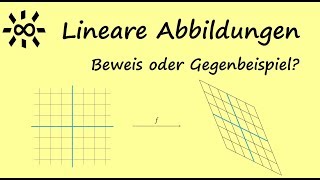 Lineare Abbildungen  Beweis oder Gegenbeispiel [upl. by Dlonra]