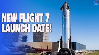 Starship Flight 7 New Launch Date SOONER Than Blue Origin Think…REPLAY19 [upl. by Peacock]