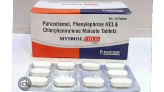 MYSMOL OLD Tablets Paracetamol Phenylephrine HCl amp Chlorpheniramine Maleate Tablets [upl. by Slorac]