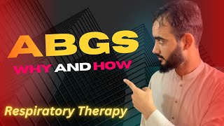 ABGS You Should Learn  Respiratory Therapy In Urdu  Basharat Ali Lecture [upl. by Gradeigh430]