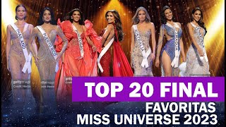 TOP 20 FAVORITAS Y GANADORA MISS UNIVERSE 2023 [upl. by Lupita806]