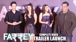 FARREY Trailer Launch Event  Salman Khan  Introducing Alizah Khan Agnihotri  Soumendra Ronit Roy [upl. by Assillam]