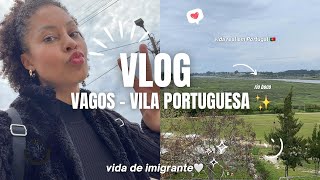 VIDA DE IMIGRANTE EM PORTUGAL conheça Vagos uma vila Portuguesa 🇵🇹❤️ [upl. by Laverne538]