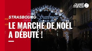 Place à la magie de Noël avec le célèbre marché de Strasbourg [upl. by Terrag142]