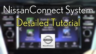 Nissans NissanConnect 2017 Detailed Tutorial Tech Help [upl. by Zehe399]