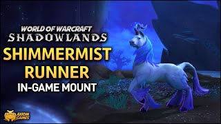 WoW Shadowlands  Shimmermist Runner Mount [upl. by Iddo]