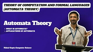 Automata Theory  Theory of Computation and Formal Languages  Vishal Gupta [upl. by Marozas]