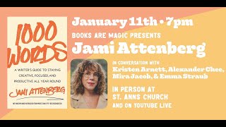 Jami Attenberg 1000 Words w Kristen Arnett Alexander Chee Mira Jacob amp Emma Straub [upl. by Nanreik]