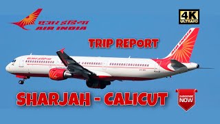 Sharjah  Calicut  Trip report  Air India  A321200  SHJ  CCJ [upl. by Hareema461]