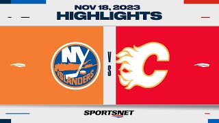 NHL Highlights  Islanders vs Flames  November 18 2023 [upl. by Lauber]