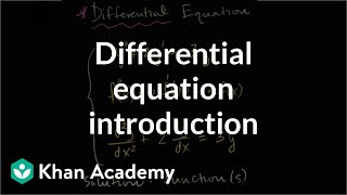 Differential equation introduction  First order differential equations  Khan Academy [upl. by Cassady253]