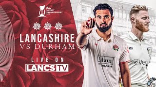 🔴 LIVE Lancashire vs Durham  DAY THREE  Vitality County Championship [upl. by Cumine]