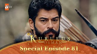 Kurulus Osman Urdu  Special Episode for Fans 81 [upl. by Nissa190]