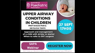 Upper airway conditions in children Approach and management [upl. by Vandyke153]