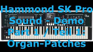 Hammond SK Pro Sound Demo  Part 1  Organ Patches [upl. by Ettedranreb]