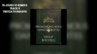 La Secte Phonétik  Promenonsnous dans les boîtes HIDUP Bootleg15 jours 10rmx challenge Track 5 [upl. by Maltzman533]