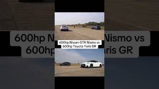 600hp nissan GTR VS 600hp toyota yaris GR [upl. by Missie]