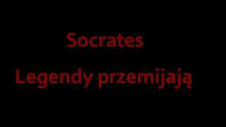 Socrates  Legendy przemijają [upl. by Inhoj]