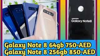 Galaxy Note 8 256gb Price 650AED Cheapest Mobile Market in Dubai Sharjah Ajman Abu Dhabi [upl. by Ennovyhc]