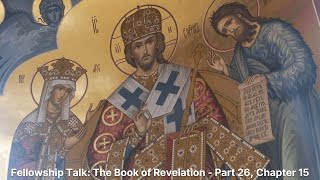 Fellowship Talk The Book of Revelation  Part 26 31102024 [upl. by Kenta]