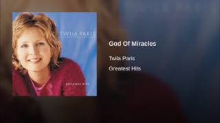 164 TWILA PARIS God Of Miracles [upl. by Haag511]