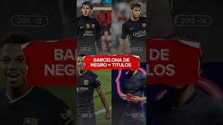 ¡BARCELONA GANARÁ UN TÍTULO … GRACIAS AL UNIFORME NEGRO ⚽️🏆 barcelona shorts futbol barça [upl. by Dewees]