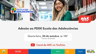 MECAoVivo  Adesão ao PDDE Escola das Adolescências [upl. by Wallinga]