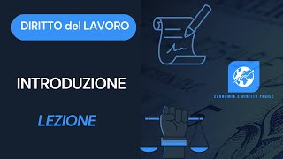 Diritto del Lavoro  Lezione 1  Introduzione e Nozione [upl. by Arlo]