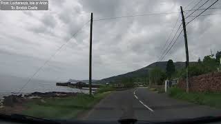 Lochranza Castle to Brodick Castle Garden amp Country Park Isle of Arran Scotland [upl. by Toy703]