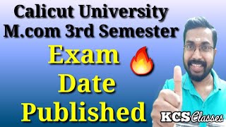 Exam Date PublishedCalicut University Mcom 3rd SemesterKCS classes [upl. by Kristina]