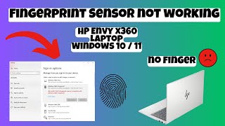 How to fix Fingerprint Sensor not working on HP Envy x360 Laptop Windows 10  11 [upl. by Nosinned]