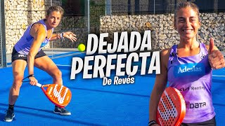 APRENDE la DEJADA DE REVÉS de PÁDEL  Tutorial Dejada Perfecta con Alejandra Salazar [upl. by Reklaw]