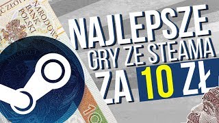 10 najlepszych gier ze Steama za 10 zł  poradnik Steam Summer Sale [upl. by Agosto]