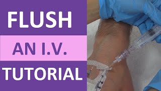 IV Flush How to Flush an IV Line Cannula Catheter Saline Lock Nursing Skill [upl. by Aklog786]