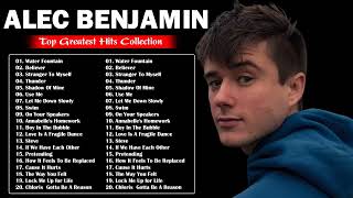 Alec Benjamin Greatest Hits Full Album  Best Songs Of Alec Benjamin 2022  Pop Music Playlist 2022 [upl. by Trueman]