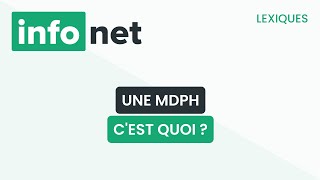 Une MDPH cest quoi  définition aide lexique tuto explication [upl. by Gurtner681]