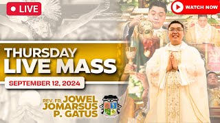 FILIPINO LIVE MASS TODAY ONLINE II SEPTEMBER 12 2024 II FR JOWEL JOMARSUS GATUS [upl. by Prunella]