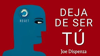 Joe Dispenza  DEJA DE SER TÚ Audiolibro Resumen [upl. by Euqor]