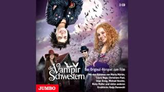 Die Vampirschwestern  Das OriginalHörspiel zum Film [upl. by Weissberg]