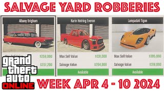 GTA Online  Salvage Yard Robberies  week Apr 4  10 2024 [upl. by Willcox]