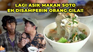 MAKAN SOTO DI SINI AUTO KETARKETIR DITANTANGIN MUKBANG SAMA ORANG GILA [upl. by Zaneta83]