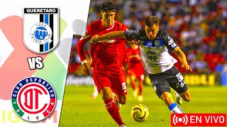 Querétaro vs Toluca en vivo  LIGA MXAPERTURA Jornada 12 [upl. by Rizzi]