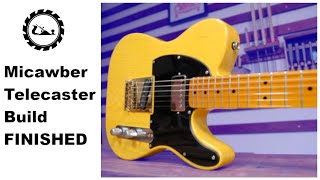 Finished at last Micawber telecaster part 16 [upl. by Aneekan798]