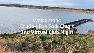 Cruden Bay Folk Club 28th May 2021 [upl. by Jet370]