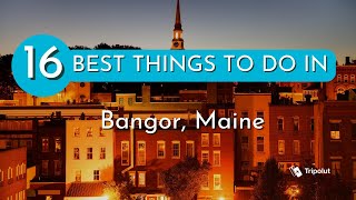 Things to do in Bangor Maine [upl. by Idzik999]