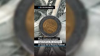 Peso mexicano cae por expectativas de aumento en tasas de la Reserva Federal [upl. by Fawnia]