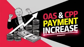 OAS amp CPP Payment Increase Announced—Find Out What You’re Owed [upl. by Rehpotsirhc]