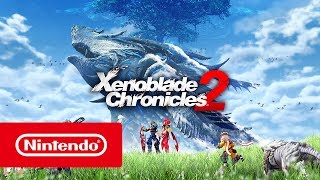 Xenoblade Chronicles 2  Launch Trailer Nintendo Switch [upl. by Savart]