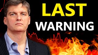 Michael Burrys SELLING EVERYTHING  Final Warning To Investors [upl. by Depoliti]