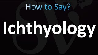 How to Pronounce Ichthyology correctly [upl. by Lainad]